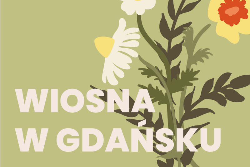 Infografika z napisem "Wiosna w Gdańsku"